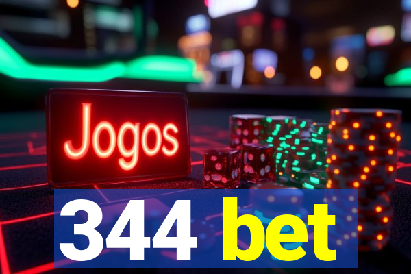 344 bet